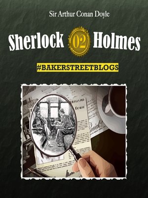 cover image of Sherlock Holmes, Bakerstreet Blogs, Folge 2